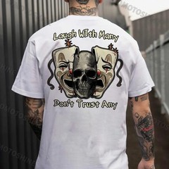 LAUGH WITH MANY DON’T TRUST ANY Mask & Skull Tee Gift For Him