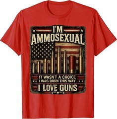 I’m Ammosexual Born This Way Love Guns USA Flag Graphic T-Shirt