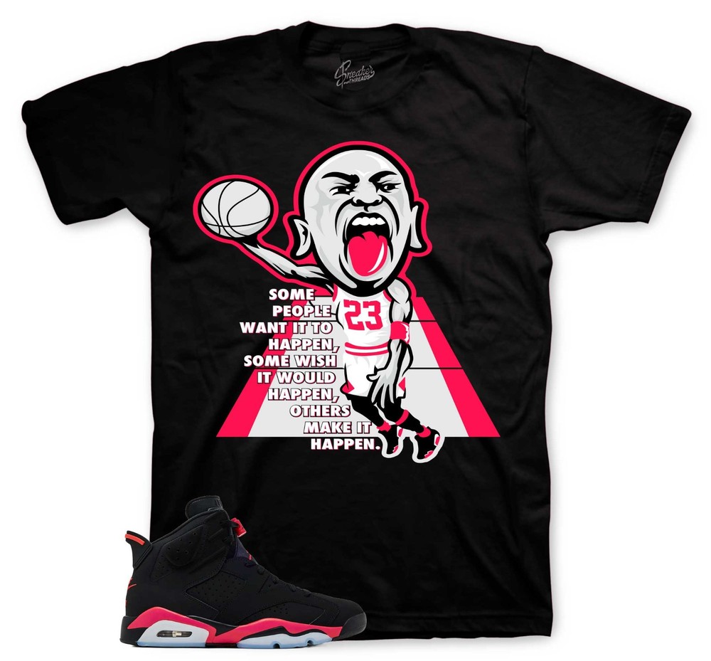 Shirts To Match Jordan 6 Infrared Salesman | Make it Happen Sneaker Tees
