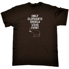 Only Elephants Should Wear Ivory Elephant – Mens Funny T-Shirt Tshirts T Shirt
