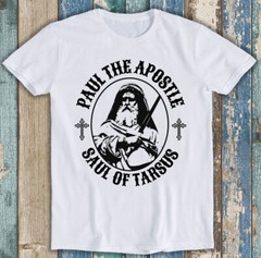 Jesus Apostle Paul Christian Biblical Bible Meme Funny Gift Tee T Shirt M1278