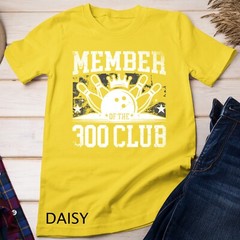 Member Of The 300 Club for a Bowler Bowling Unisex T-shirt