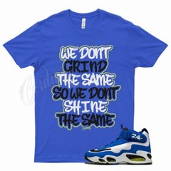 Royal GRIND T Shirt for N Air Griffey Max 1 Varsity Royal Volt Black White
