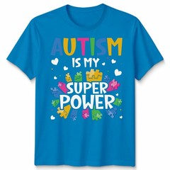 Autism Is My Superpower Autistic Unisex Tshirt
