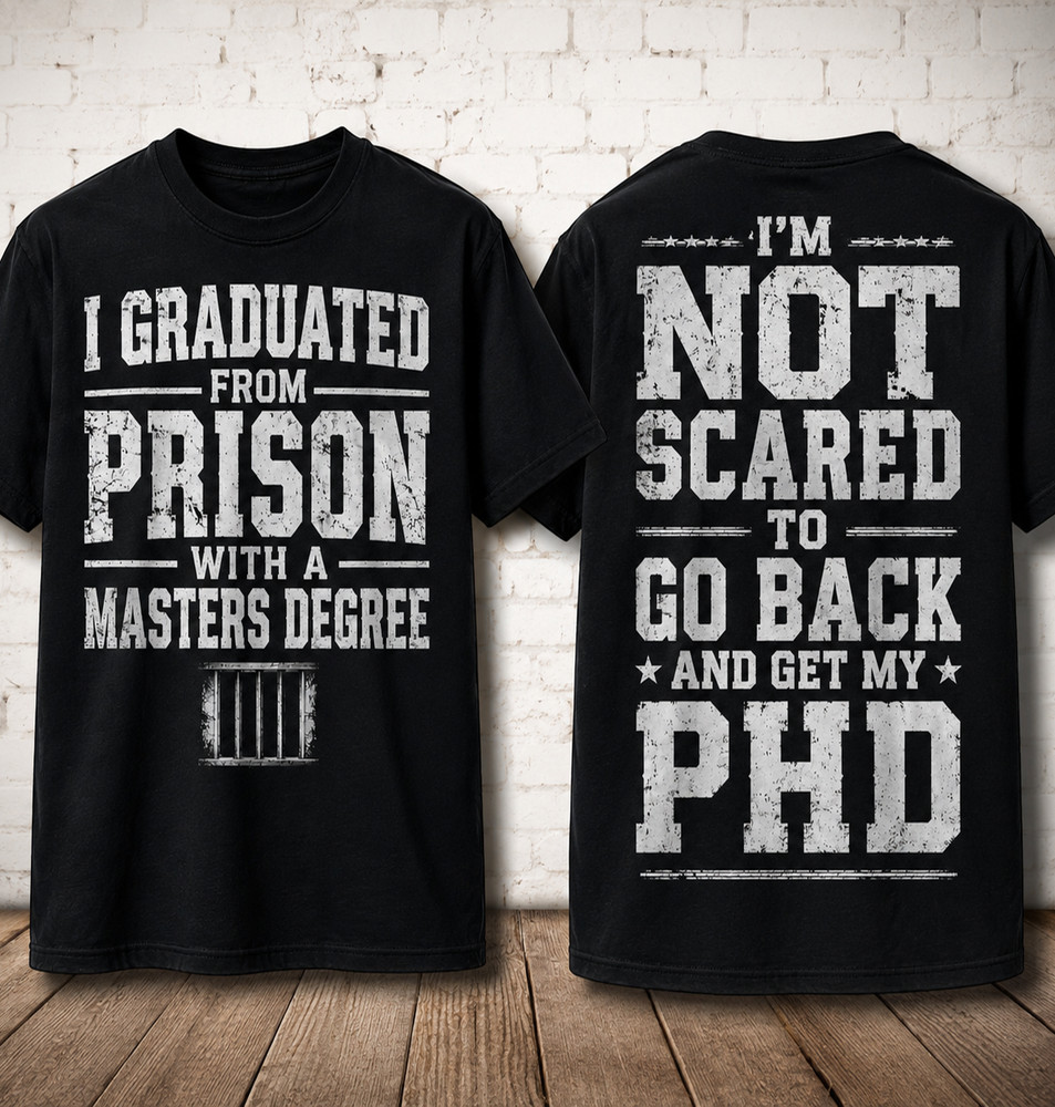 I Graduated From Prison Pro Club Shaka Tee Shirt Big & Tall Print Front Back y