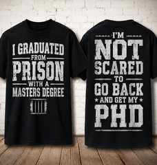 I Graduated From Prison Pro Club Shaka Tee Shirt Big & Tall Print Front Back y