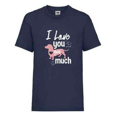 Dog Dachshund Love You Much Humour Novelty T Shirt Various Colours And Sizes