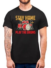 Mens Stay Home Play The Drums T Shirt Funny Lockdown 2021 Gifts For Him Music