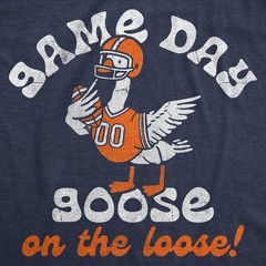 Mens Funny T Shirts Game Day Goose On The Loose Sarcastic Football Graphic