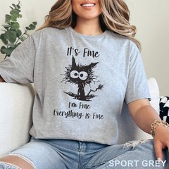 It’s Fine I’m Fine Everything Is Fine Shirt, Cute Black Cat Tee, , 202826