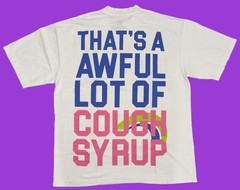That’s A Awful Lot Of Cough Syrup Plan B Graphic Logo White Men’s T-Shirt XL