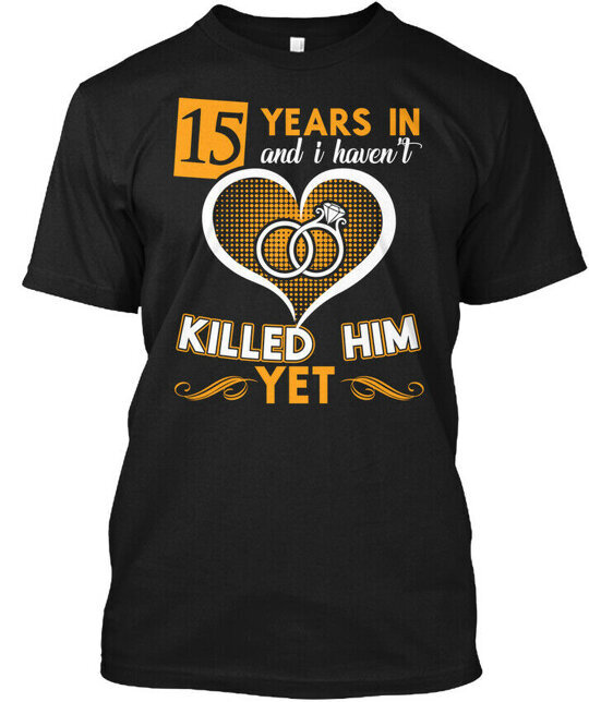 Wedding Anniversary S 15 Years In T-Shirt Made in the USA Size to 5XL