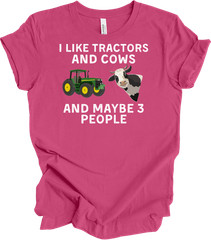 I Like Tractors and Cows and Maybe 3 People Funny T-Shirt