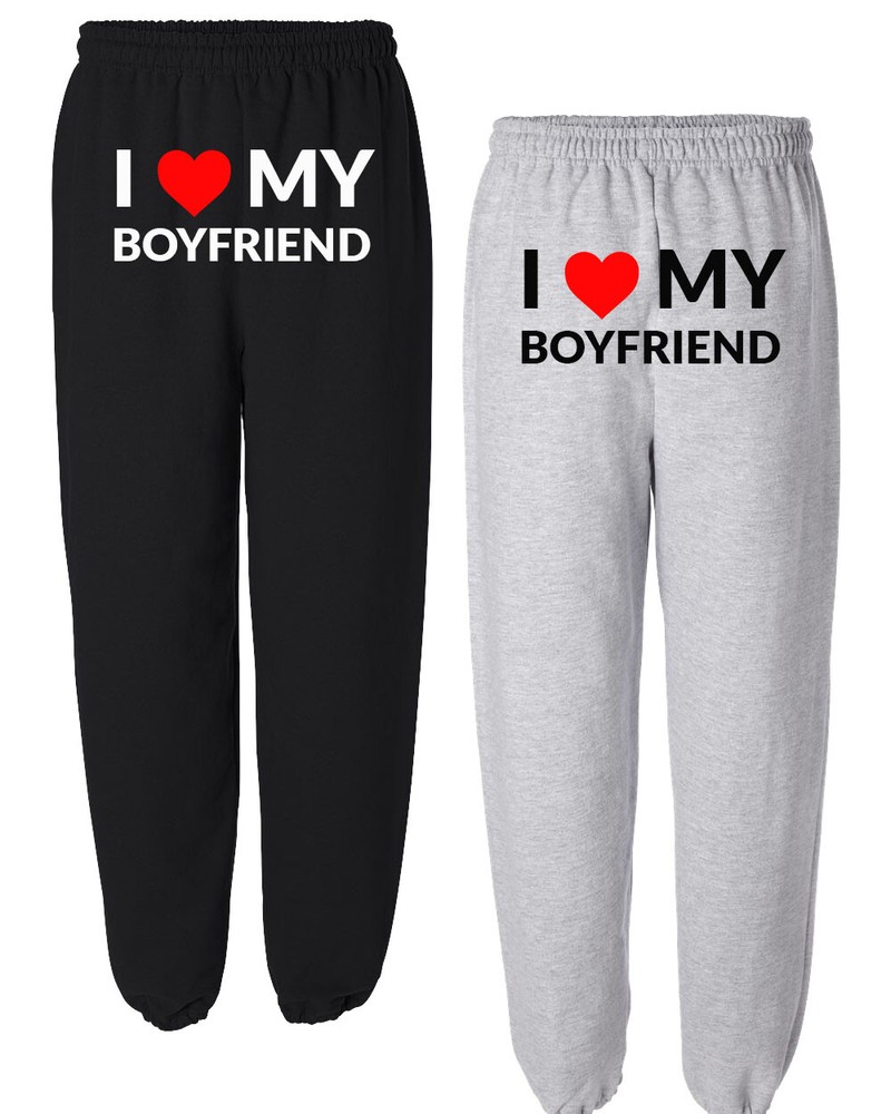 I Love My Boyfriend Sweatpants, I Heart My Boy friend Sweatpants, Gift