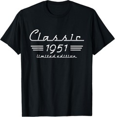 72 Year Old Gift Classic 1951 Limited Edition 72nd Birthday T-Shirt