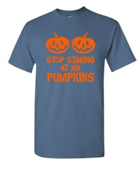 My Pumpkins Sarcastic Humor Graphic Novelty Super Soft Ring Spun Funny T Shirt