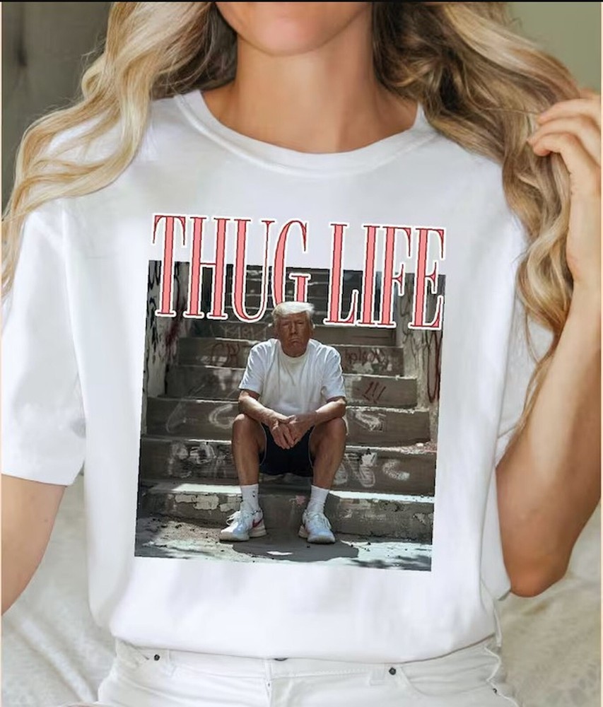 Donald Trump Thug Life Shirt, Trump 2024 Election Shirt