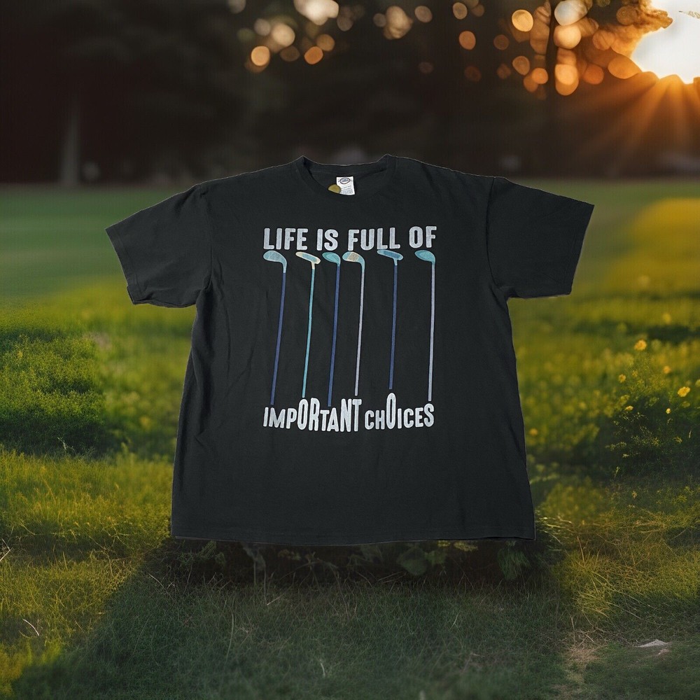 Funny Mens Golf T Shirt Life Is Full Of Important Choices Golf Clubs XL XG TG