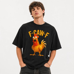 Funny Rooster Meme Tee, F-CAW-F Chicken Humor Unisex T-Shirt, Gift People