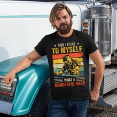 Funny Welder T-Shirt Cotton Comfort Perfect For Metalworkers Gift Tee #T490