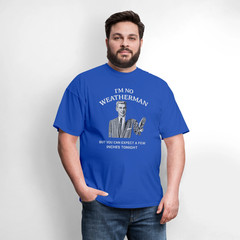 I’m No Weatherman T-Shirt – Funny Adult Humor Graphic Tee