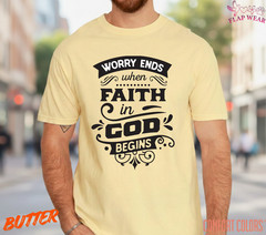 Unisex Worry Ends When Fai T-Shirt, Men T shirt,Women T shirt Gift Christian Top