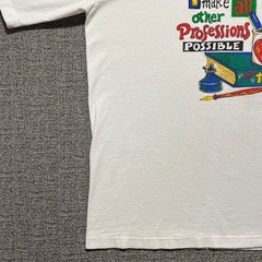 Vintage 90s Teachers Make All Other Professions Possible T Shirt White XL Art