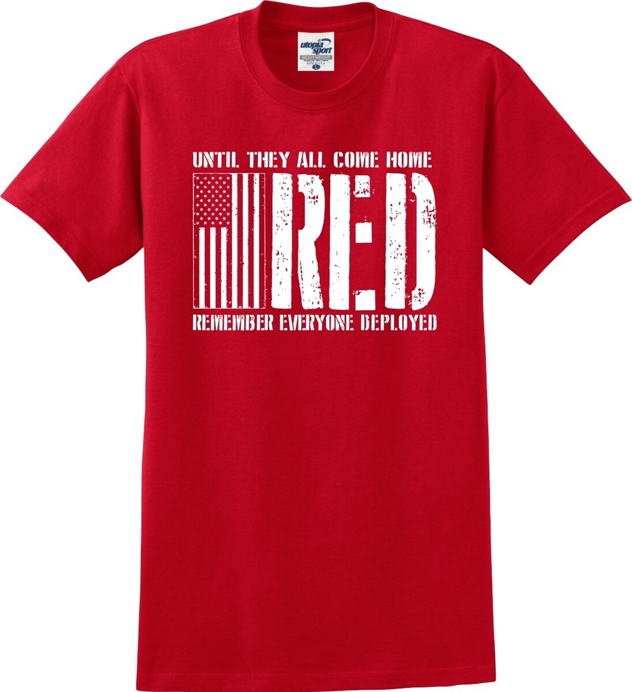 Until They All Come Home RED Flag Remember Everyone Deployed T-Shirt (S-5X)