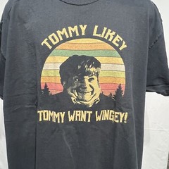 Tommy Boy Shirt Tommy Likey Size XXL Black Shortsleeve Tommy Want Wingey