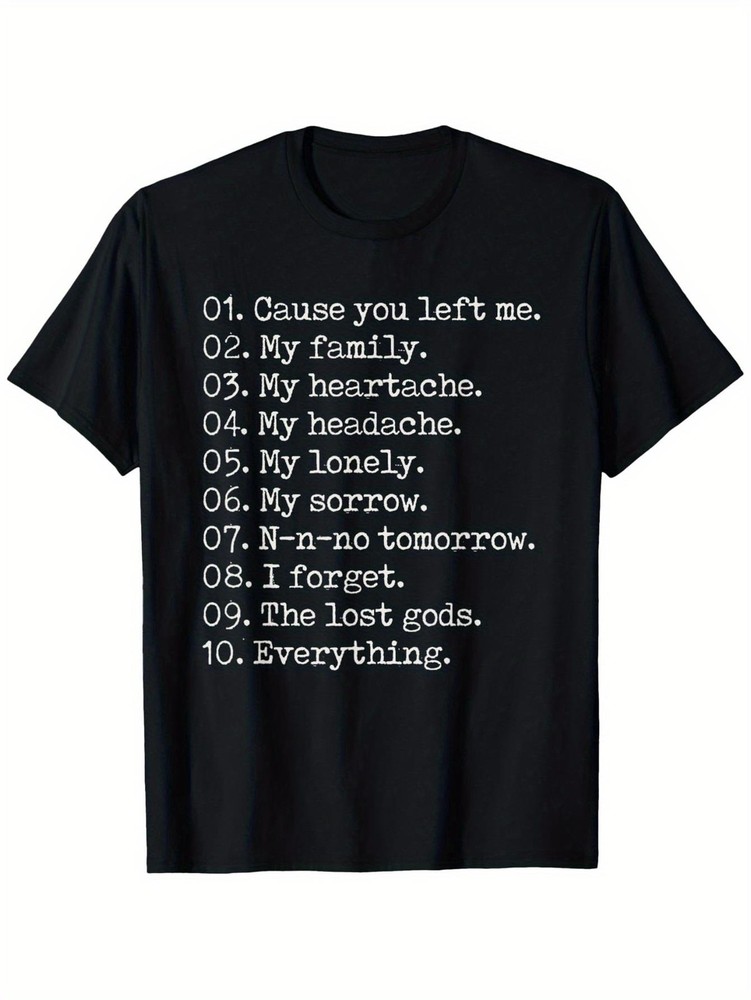 100% Cotton Unisex T-Shirt – Caused You to Leave Me Print, Soft & Durable, Sho