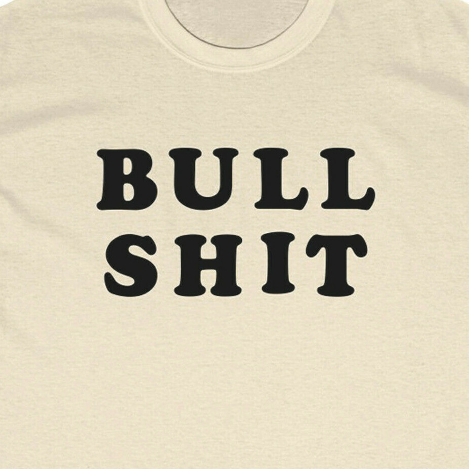 BULL SH*T BULLSH*T T-Shirt – Steve The Jerk Martin