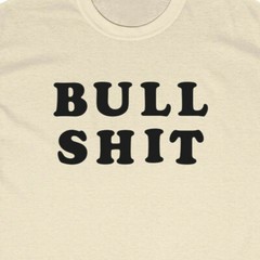 BULL SH*T BULLSH*T T-Shirt – Steve The Jerk Martin