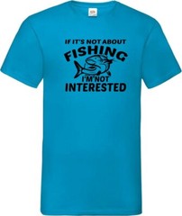 Fishing I’m Not Interested Humour Novelty T Shirt Various Colours And Sizes