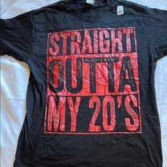“Straight Outta My 20’s” Black And Red Short Sleeve Tee Graphic Tee Size L New