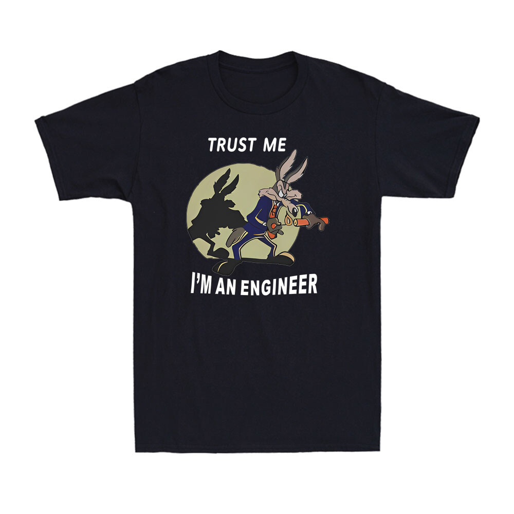 Trust Me I Am An Engineer Coyote Cart Animal Funny Gift Men’s Cotton T-Shirt