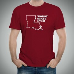 Louisiana Worst State Ever – Home Sports Team Short Sleeve T-Shirt – Cardinal