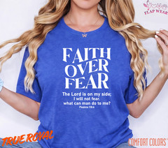 Unisex Faith Over Fear Christian T-Shirt, Men T shirt,Women T shirt Gift Religio