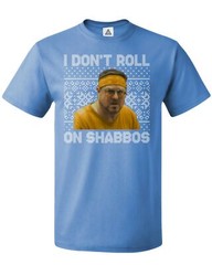 Walter Sobchak I Don’t Roll On Shabbos Unisex Tee Tshirt