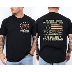 250 Years Anniversary 250th Birthday It Doesn’t Need to Be Rewritten 2 Sided Tee
