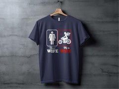 Your Wife My Wife Funny T-Shirt, Gamer, Fitness, Biker Gift Shirt, Humor Tee