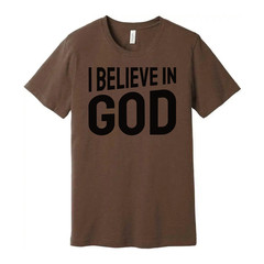I Believe In God Unisex Graphic T Shirt For Christians And Faith Enthusiasts Sof