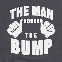 The Man Behind The Bump newborn baby #1 dad pregnant maternity super T-Shirt