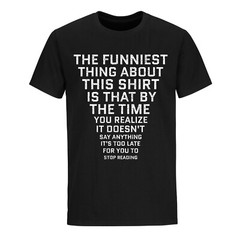 Mens Humorous Graphic T-Shirt Joke Sarcastic Graphic Novelty Funny T Shirt