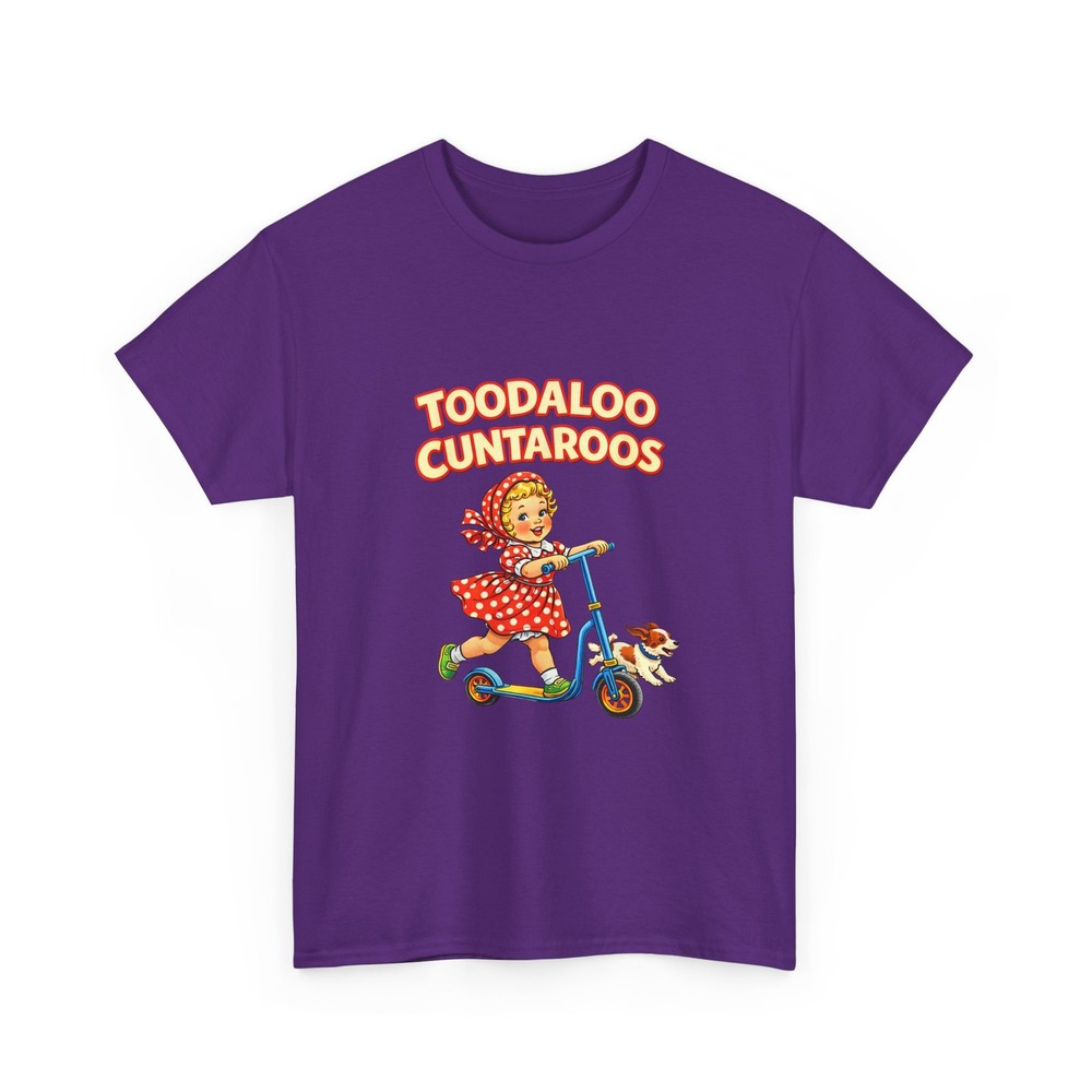 Toodaloo Cuntaroos Funny Shirt, Goodbye Humor Shirt