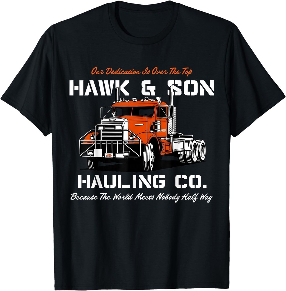 Hawk and Son Hauling Company Big Rig Pride Unisex Cotton Tshirt, Gildan Tee