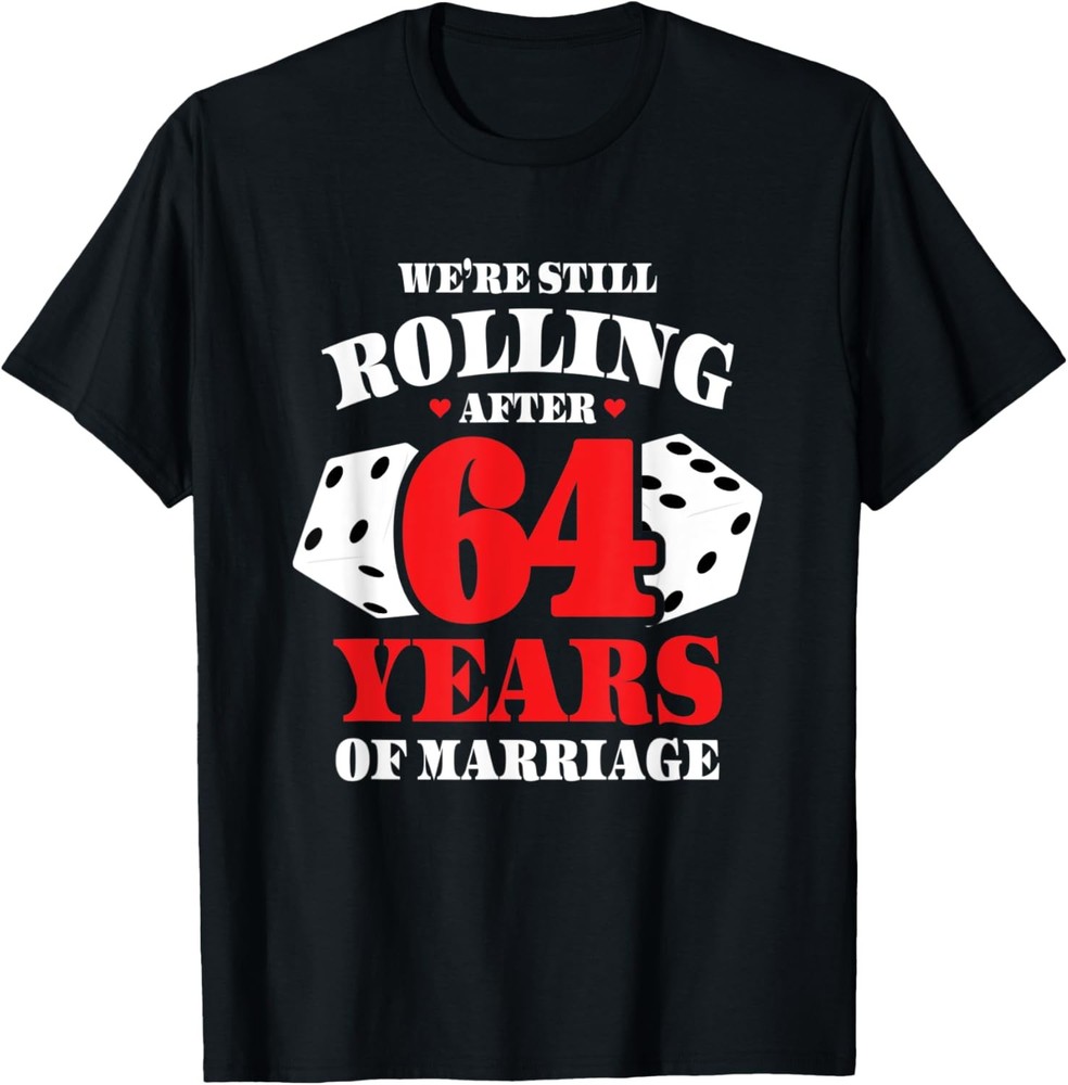 Couples Married 64 Years – Funny 64th Wedding Anniversary T-Shirt