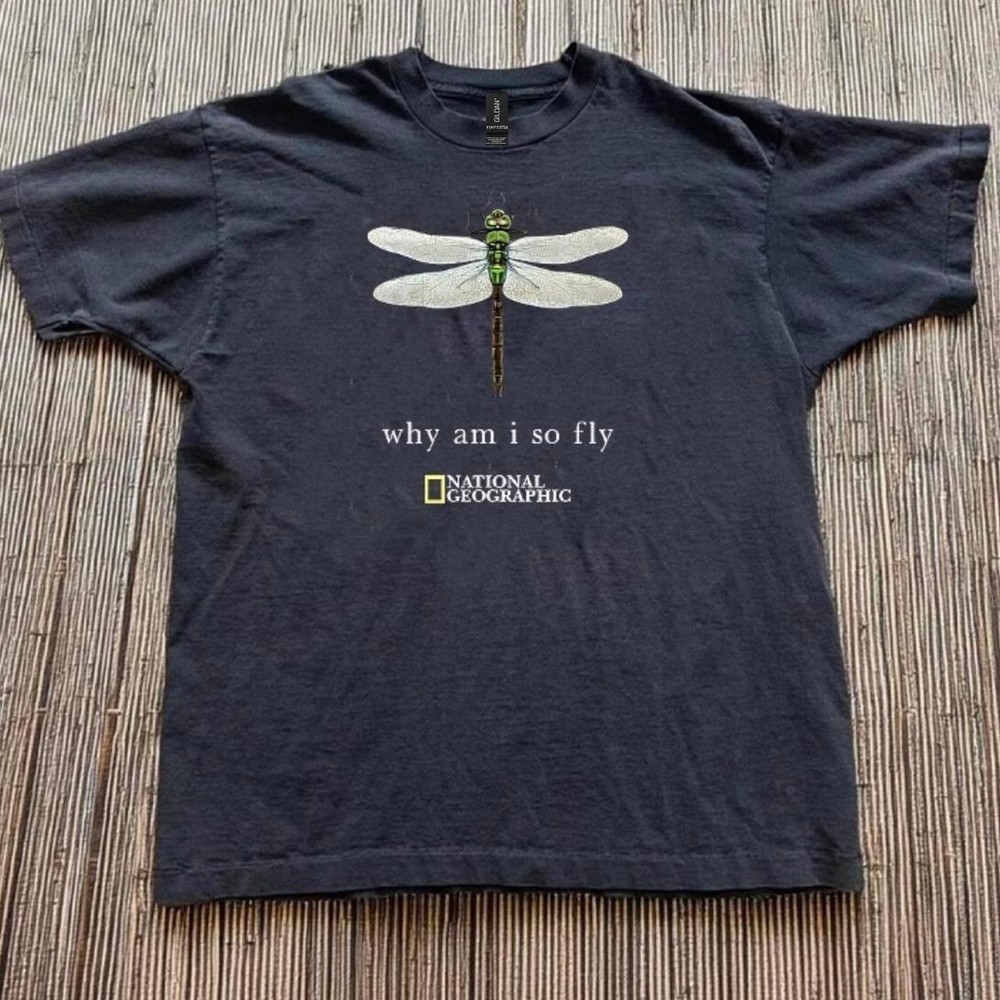 National Geographic “why am i so fly” dragonfly Unisex T-Shirt S-5XL