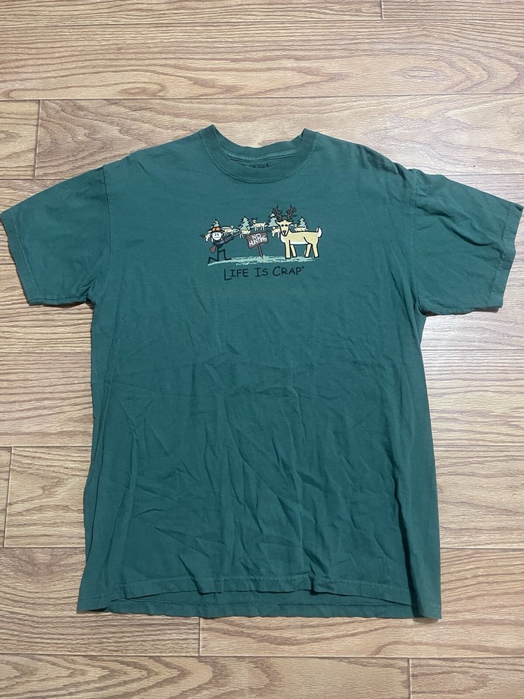 Life Is Crap Large Mens Green Graphic Logo Short Sleeve Tshirt Hunting Deer