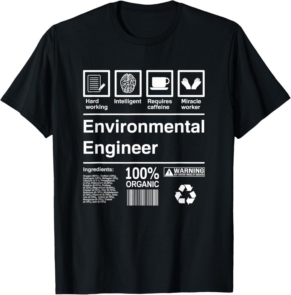Environmental Engineer T-Shirt Gifts Gift Unisex T-Shirt