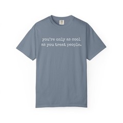 Minimalist Treat People Cool T-Shirt, Kindness Tee, Unisex Graphic Top, Positive